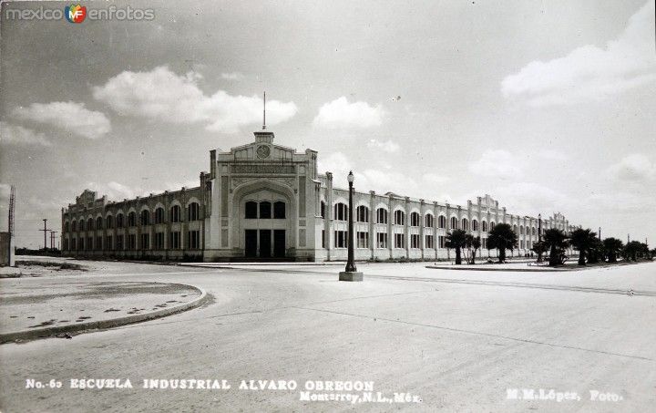 escuela alvaro obregon monterrey historia