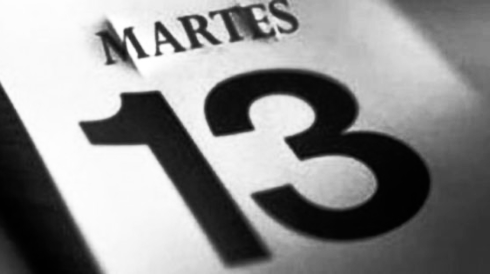 martes 13